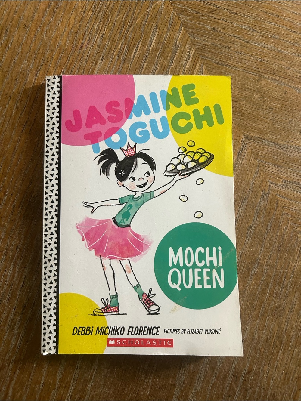 Scholastic Jasmine Toguchi Mochi Queen Book - Pink, Green, Yellow